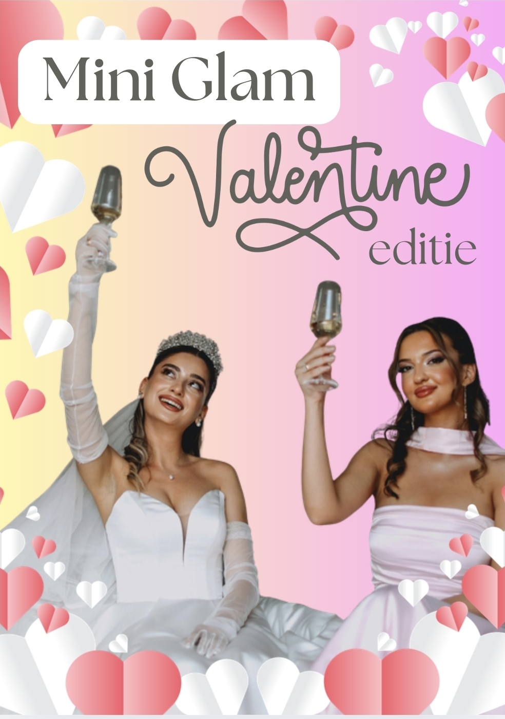 Mini Glam  - Valentijn Editie